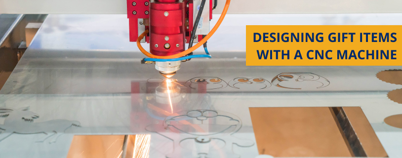 Designing Gift Items with a CNC Machine